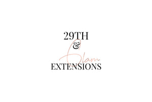 29th &amp; Glam Extensions